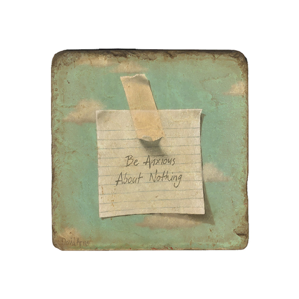 Heaven's Little Reminder - ”Be Anxious About Nothing“ Marble Coaster