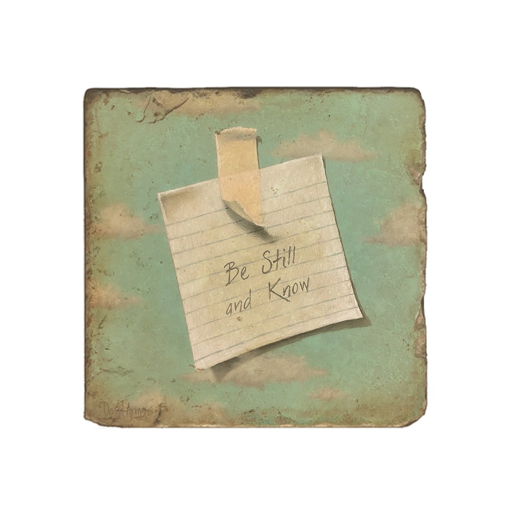 Heaven's Little Reminder - ”Be Still And Know“ Marble Coaster