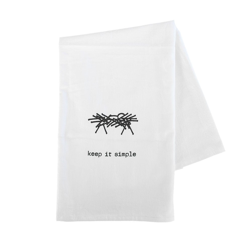“Keep It Simple” Tea Towel